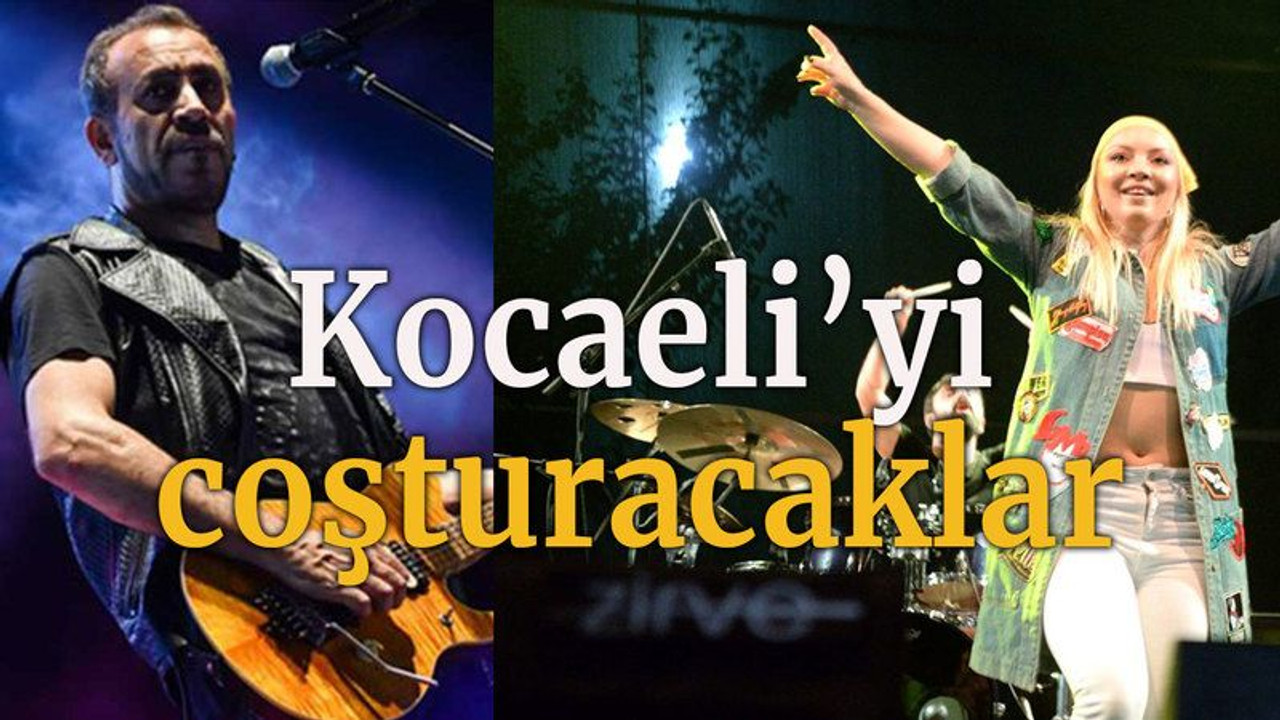 Kocaeli'yi coşturacaklar